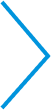 Blue chevron or arrow pointing right, indicating next navigation or forward direction.